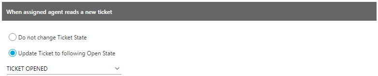 Settings to apply when the assigned agent reads a new ticket